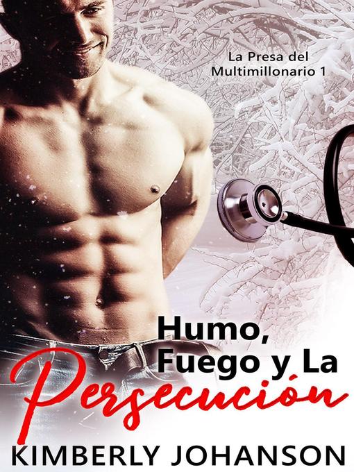 Cover image for Humo, Fuego y La Persecución